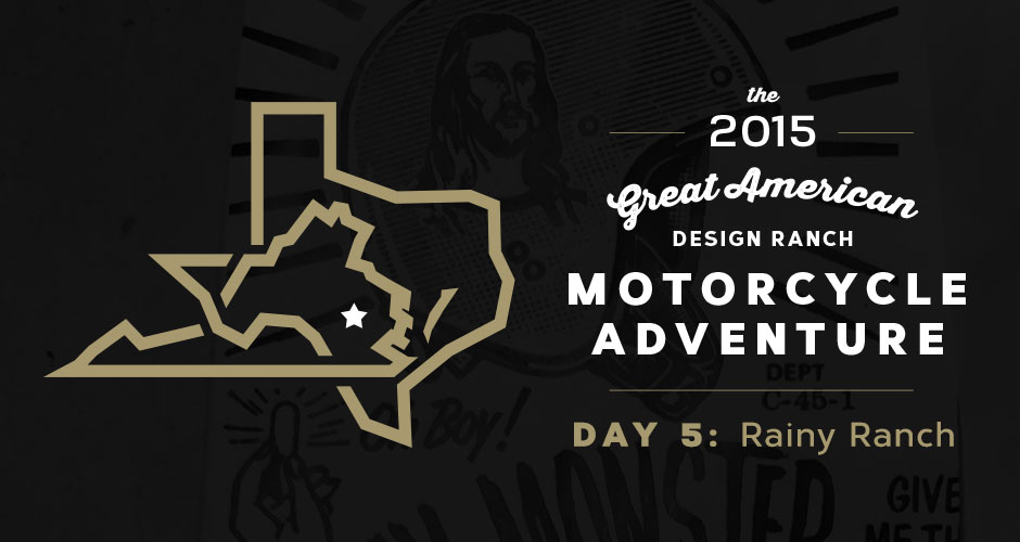 Design Ranch Moto Adventure: Day 5